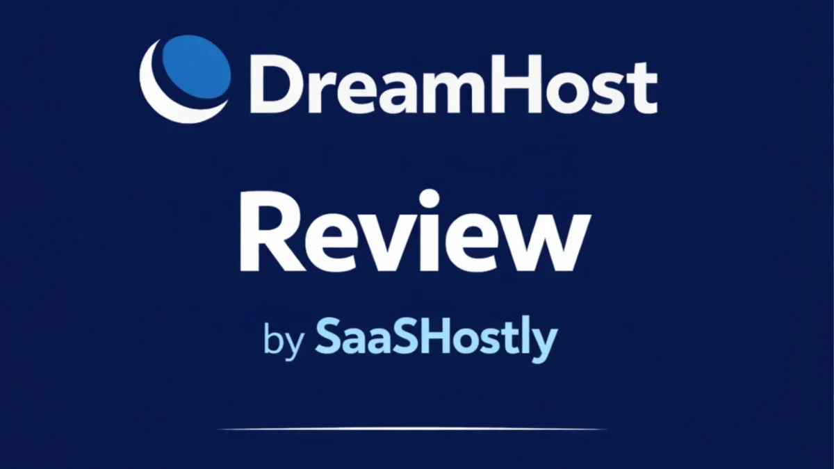 DreamHost Review 2026: Fast, Reliable & Beginner-Friendly