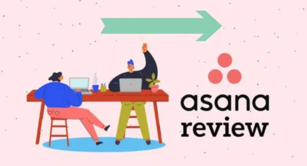 Asana Review: Pros, Cons, Pricing & Verdict