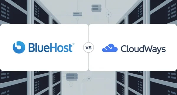 Bluehost vs Cloudways: Which One Is Better for You?